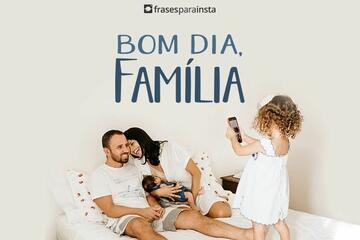 Imagem do post Bom Dia Família