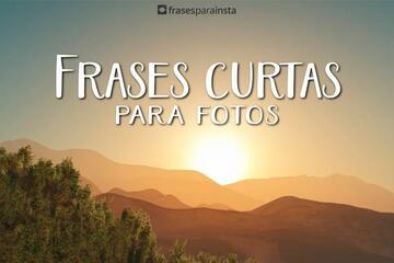 Imagem do post Frases Curtas Para Fotos +60 Opções Para te Inspirar