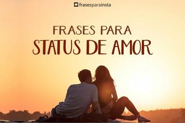 Imagem do post +190 Frases para Status de Amor