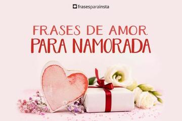 Imagem do post Frases de Amor para Namorada