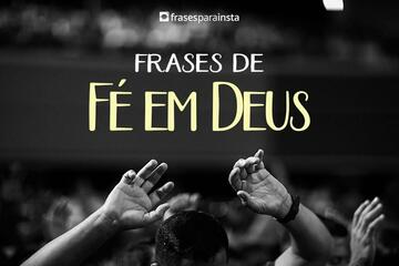 Imagem do post Frases de Fé em Deus