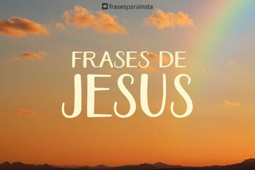 Imagem do post Frases de Jesus com Muita fé