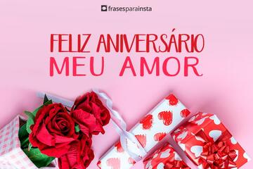 Imagem do post Feliz Aniversário Meu Amor +50 Frases para Felicitar o Seu Par