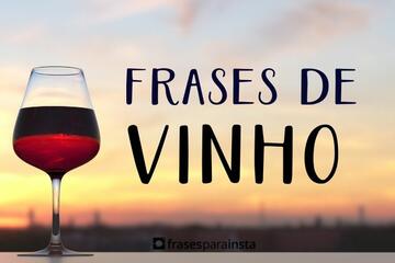 Imagem do post Frases de Vinho