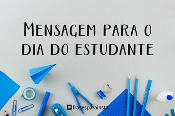 Imagem do post Mensagens de Dia do Estudante para Motivar e Celebrar