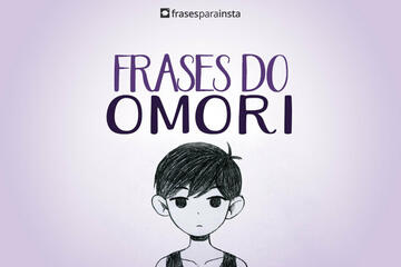 Imagem do post Frases do Omori para Refletir sobre a Vida