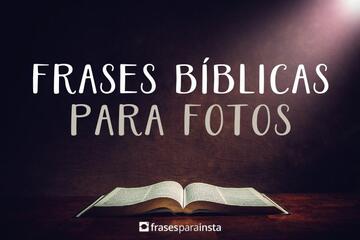 Imagem do post Frases Bíblicas para Fotos +155 Opções para Legendar a sua Foto