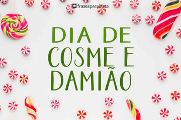 Imagem do post Frases para o Dia de Cosme e Damião - A Celebração ao Gêmeos