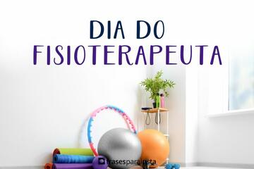 Imagem do post Frases para o Dia do Fisioterapeuta