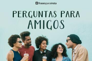 Imagem do post Perguntas para Amigos: Divertidas e Polêmicas