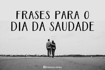 Imagem do post Frases do Dia da Saudade Perfeitas para Emocionar