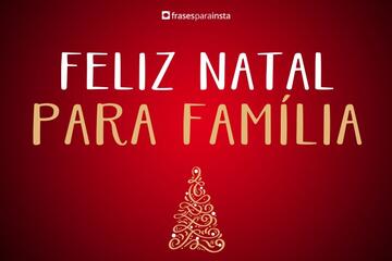 Imagem do post Frases de Feliz Natal para Compartilhar com a Família