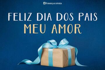 Imagem do post Feliz Dia dos Pais Amor: 30 Mensagens Encantadoras