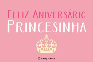 Imagem do post Feliz Aniversário, Princesinha! Frases Repletas de Carinho