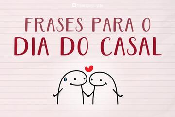 Imagem do post Frases para o Dia do Casal: Comemore esse Dia com Toque de Amor