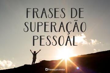 Imagem do post Frases de Superação Pessoal