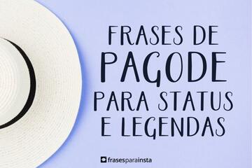 Imagem do post Frases de Pagode para Status e Legendas